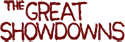 The Great Showdowns